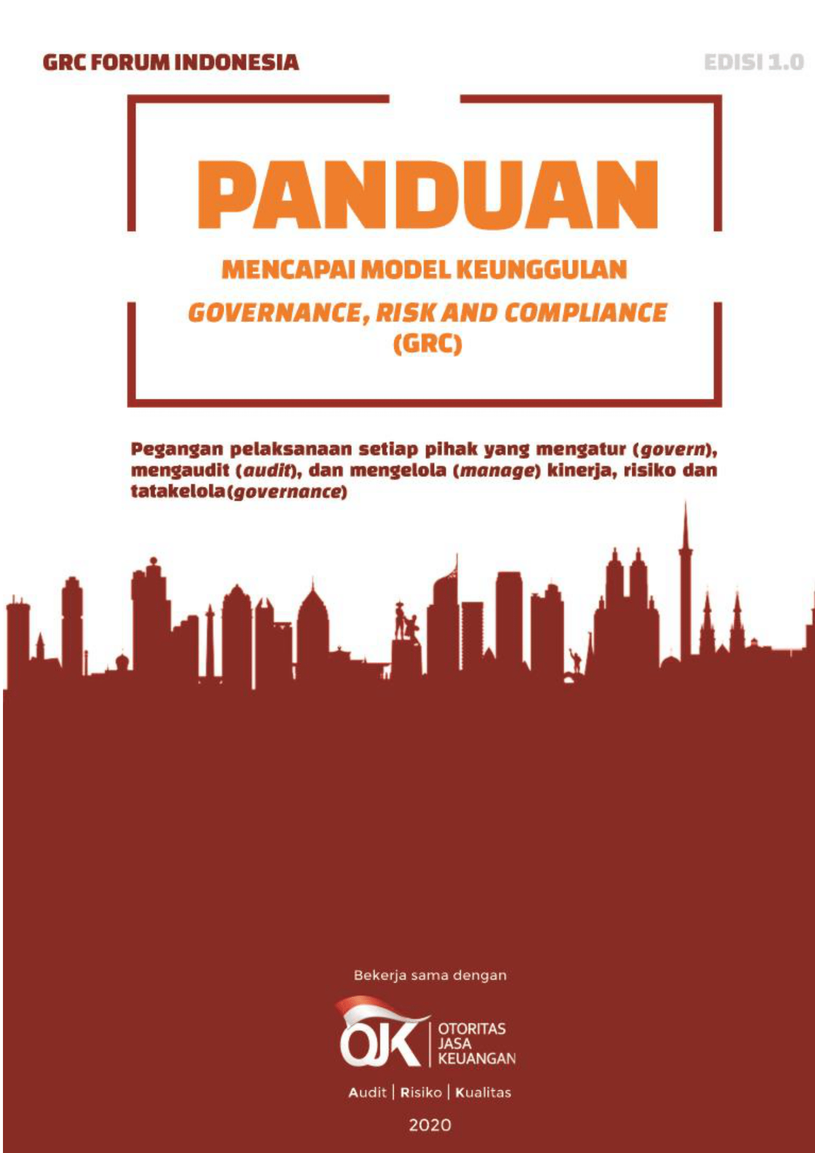 PANDUAN MENCAPAI MODEL KEUNGGULAN GOVERNANCE, RISK MANAGEMENT, AND ...